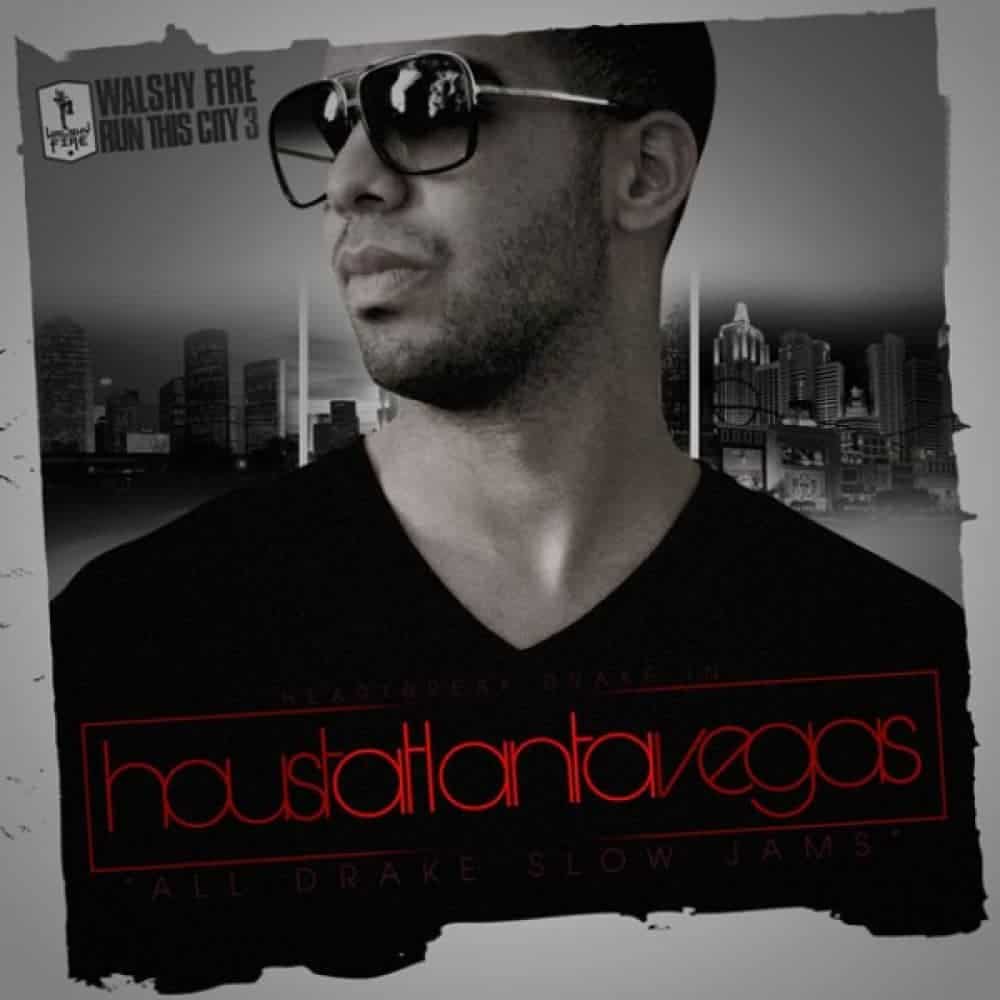 Drake & Walshy Fire Presents Run This City Vol 3