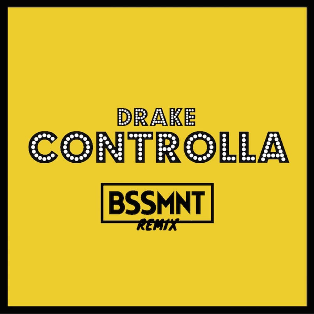 Drake - Controlla (BSSMNT Remix) -