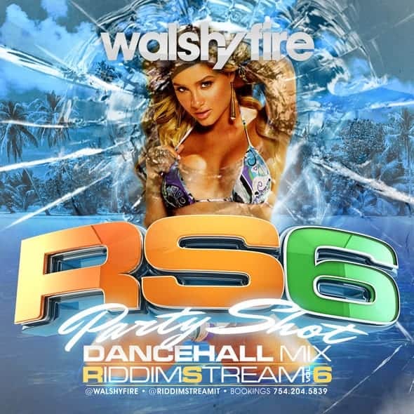 Walshy Fire - Riddimstream Vol 6