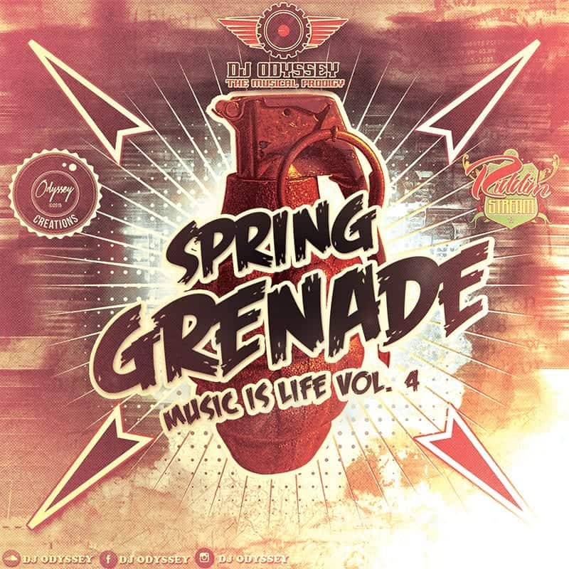 Dj Odyssey - Spring Grenade: Music is Life Vol. 4