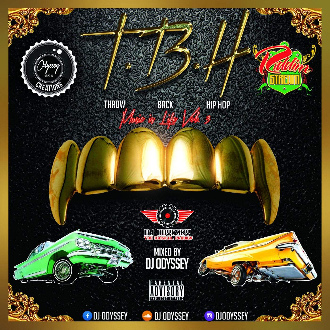 T.B.H Throw Back Hip Hop: Music is Life Vol. 3