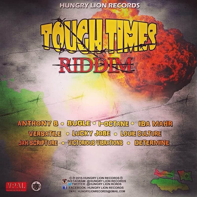 Tough Times Riddim - Hungry Lion Records - May 2015
