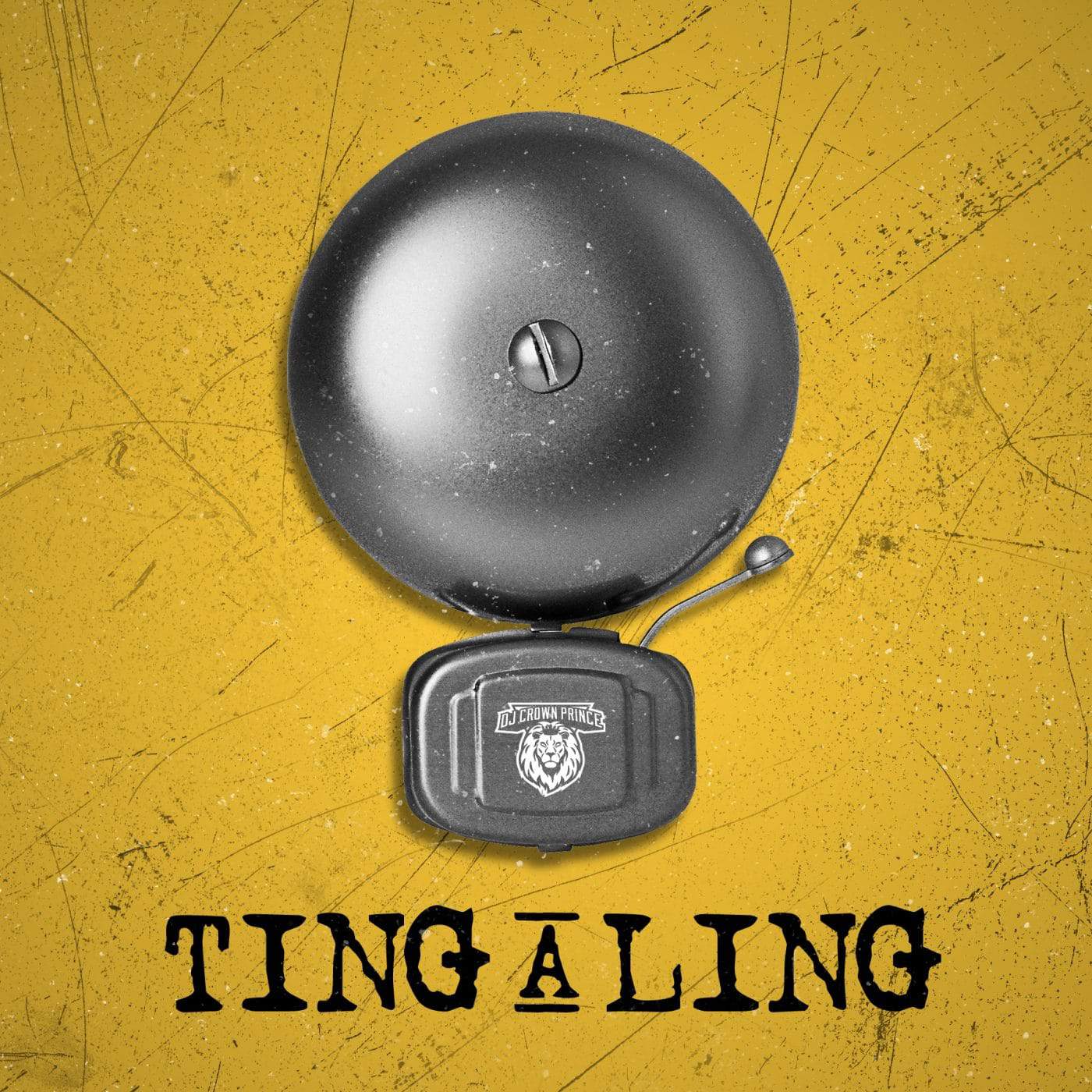 Dj Crown Prince Presents Ting A Ling - 