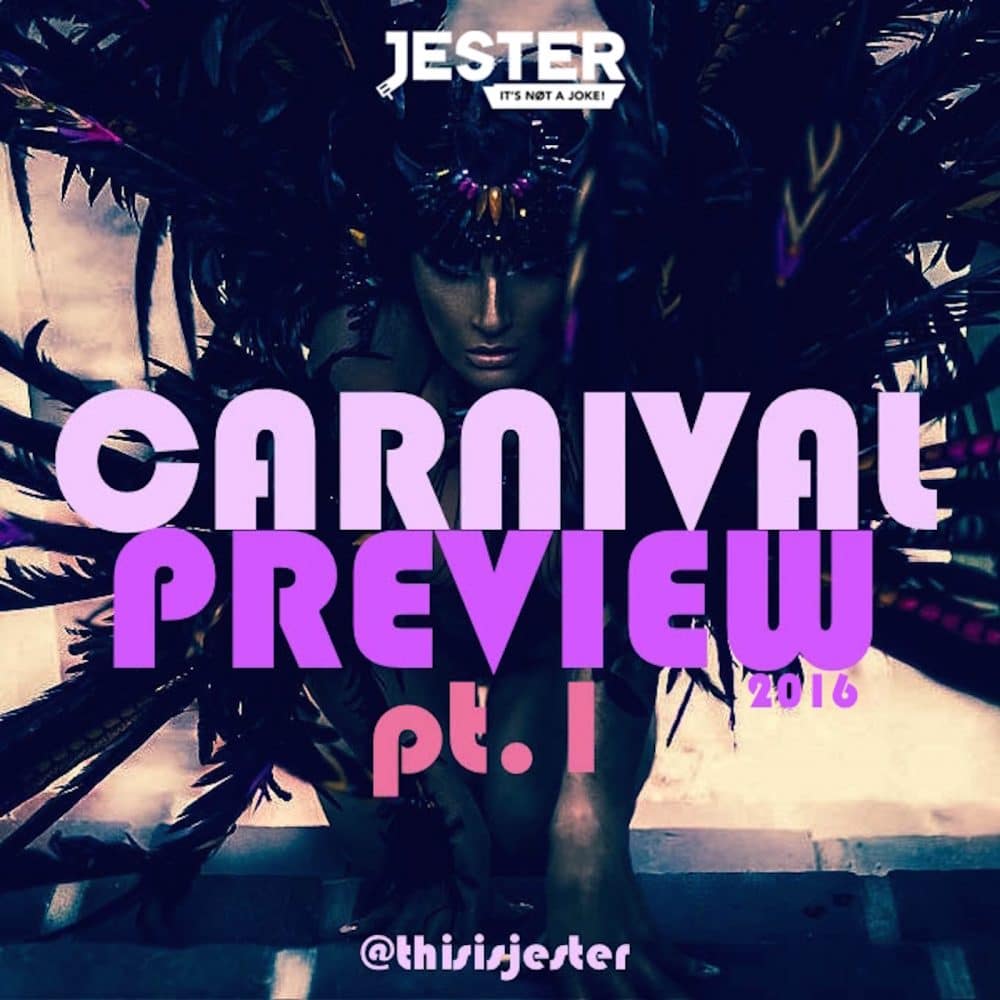 Carnival Preview 2016 [Part 1]