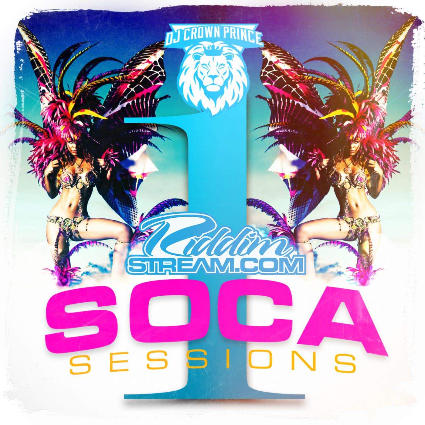 Dj Crown Prince - Riddimstream Soca Sessions Vol 1