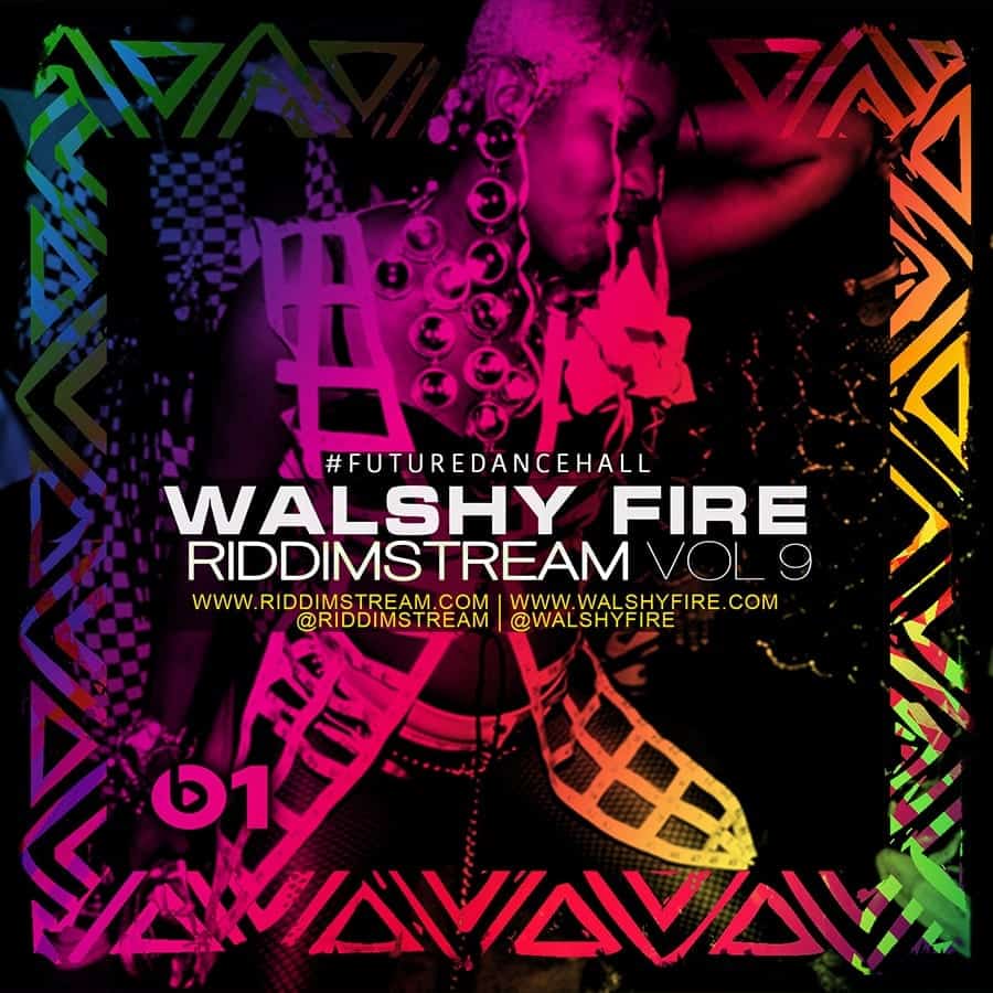 Walshy Fire Dancehall MIx - Riddimstream Vol 9 - RS9 - #FutureDancehall