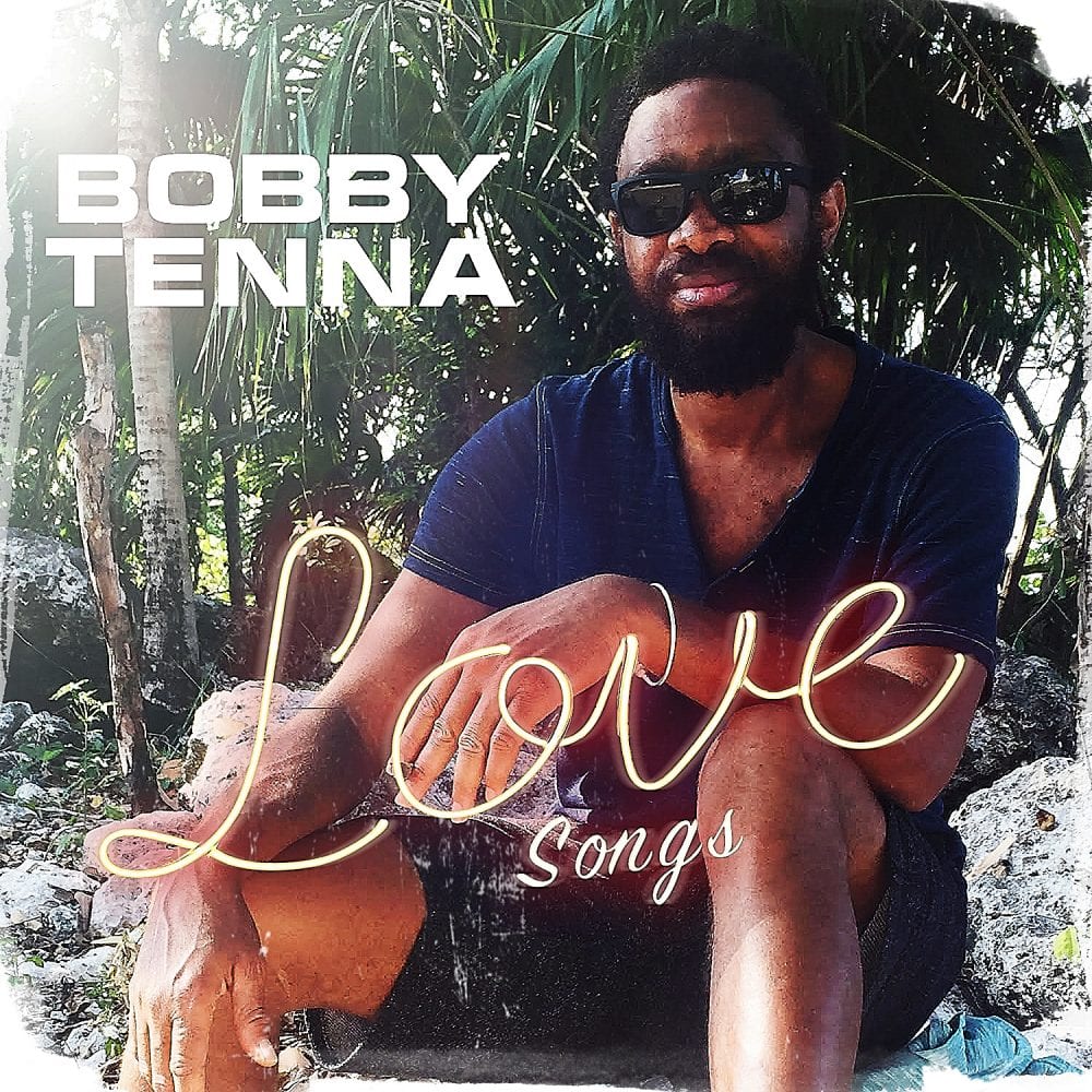 Bobby Tenna - Love Songs