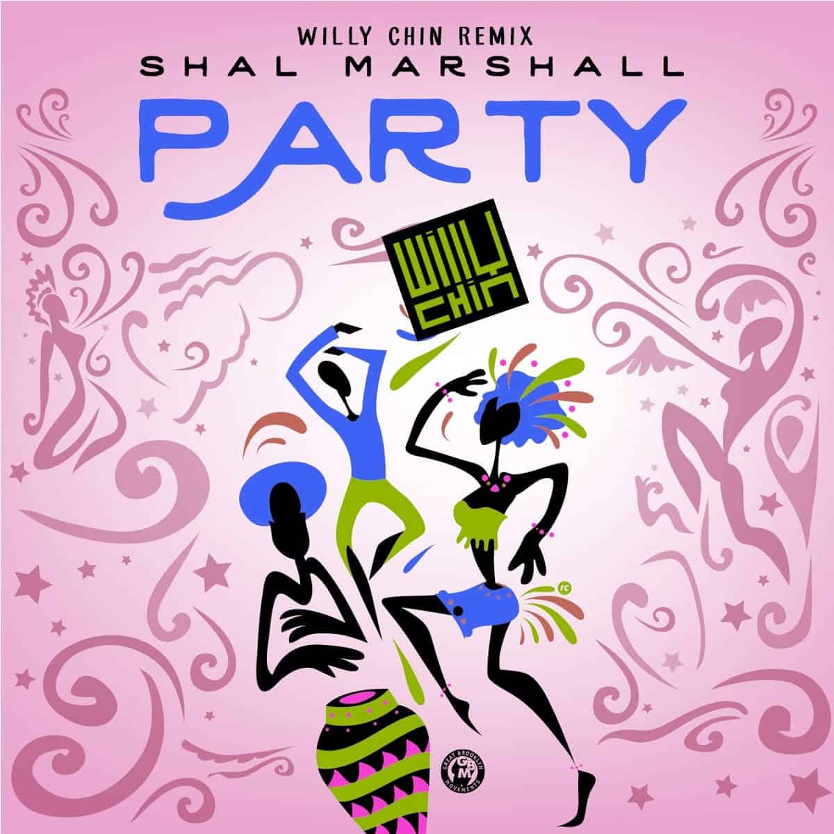 Shal Marshall - Party - Willy Chin Remix