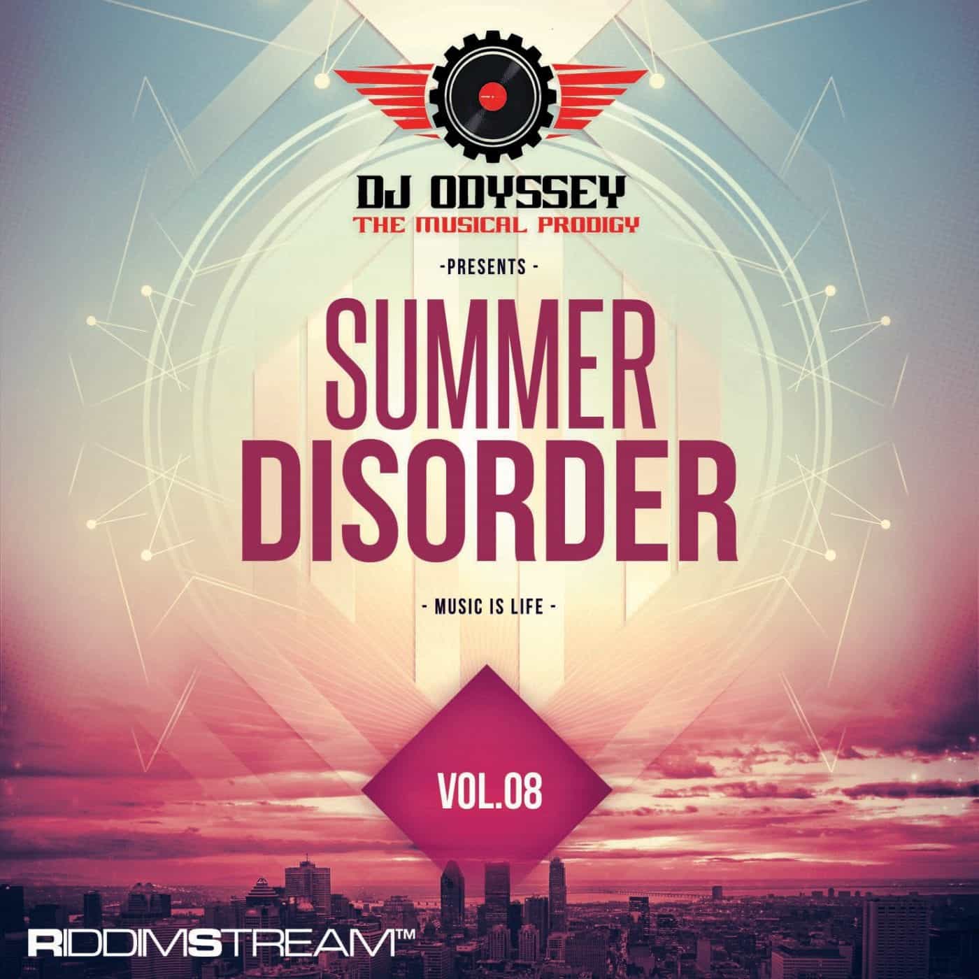 Dj Oddyssey - Summer Disorder Music is Life Vol. 8