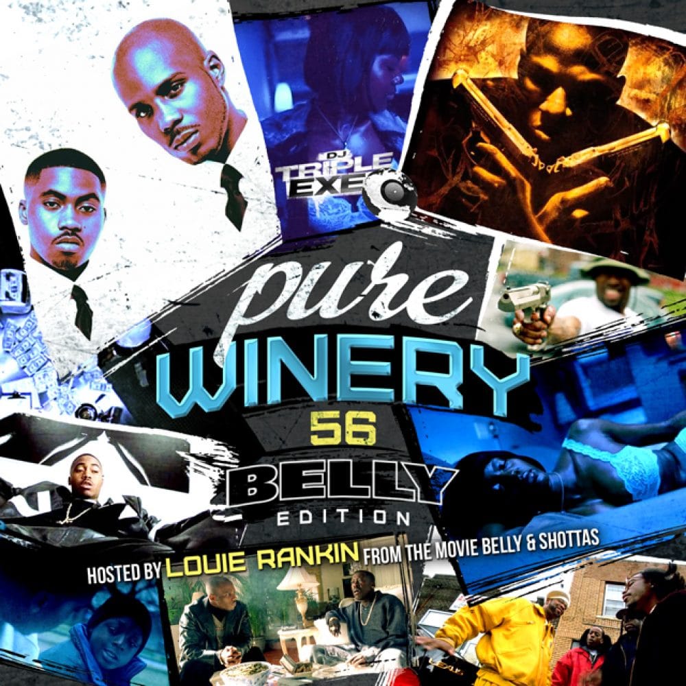 DJ Triple Exe - Pure Winery 56 - Hosted By Louie Rankin From The Movie Belly