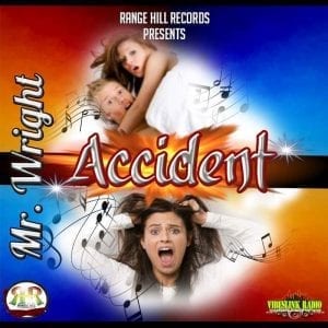 Mr Wright - Accident - Range Hill Records + Bonus Tracks