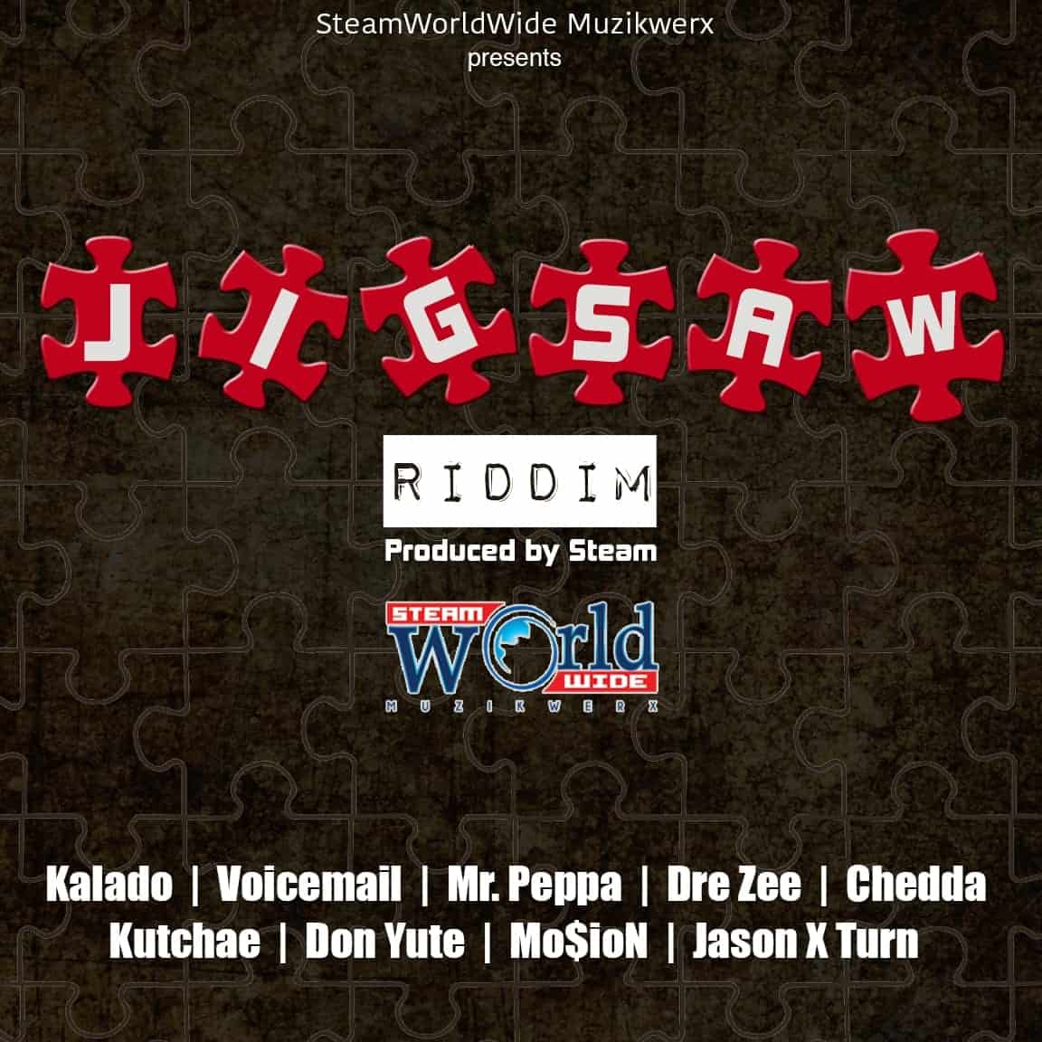 Jigsaw Riddim - SteamWorldWide MuzikWerx