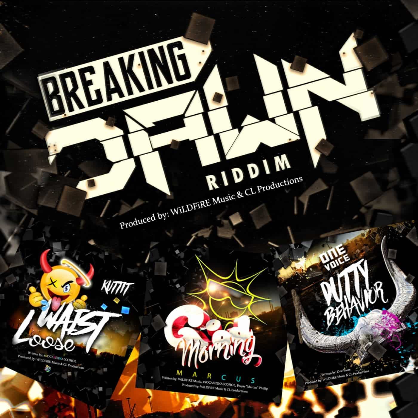 Breaking Dawn Riddim Prod by WiLDFiRE Music and CL Productions Breaking Dawn Riddim Prod by WiLDFiRE Music and CL Productions