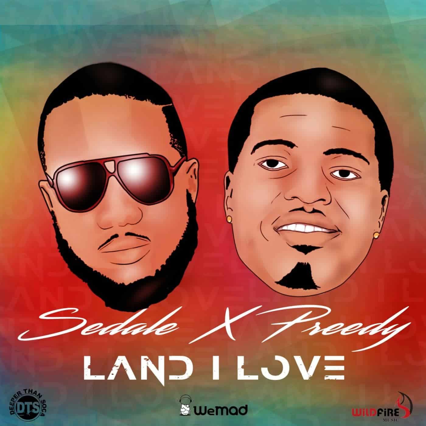 Sedale x Preedy - Land I Love - Prod by WeMAD