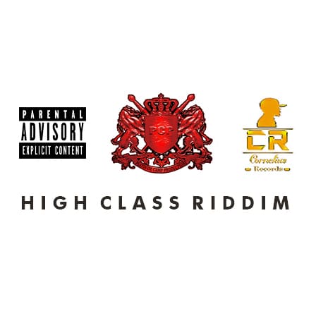 High Class Riddim - Platinum Camp Records | Cornelius Records