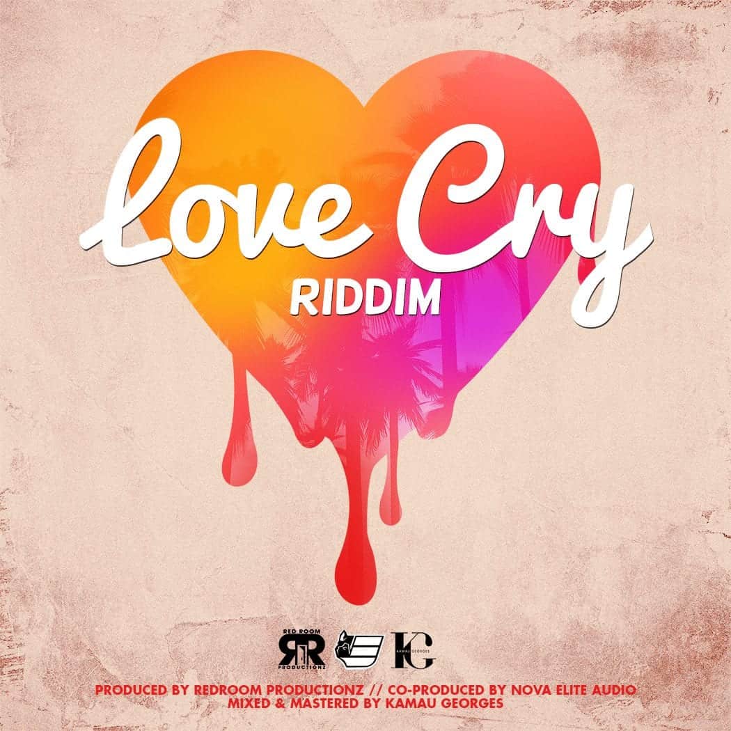 Love Cry Riddim - Prod By Redroom Productionz