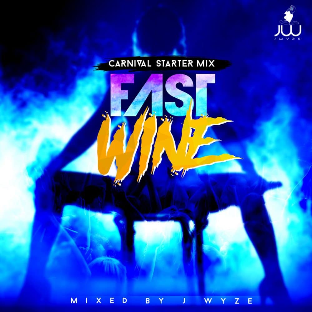 The Carnival Starter Mix "FAST WINE" mixed by J Wyze