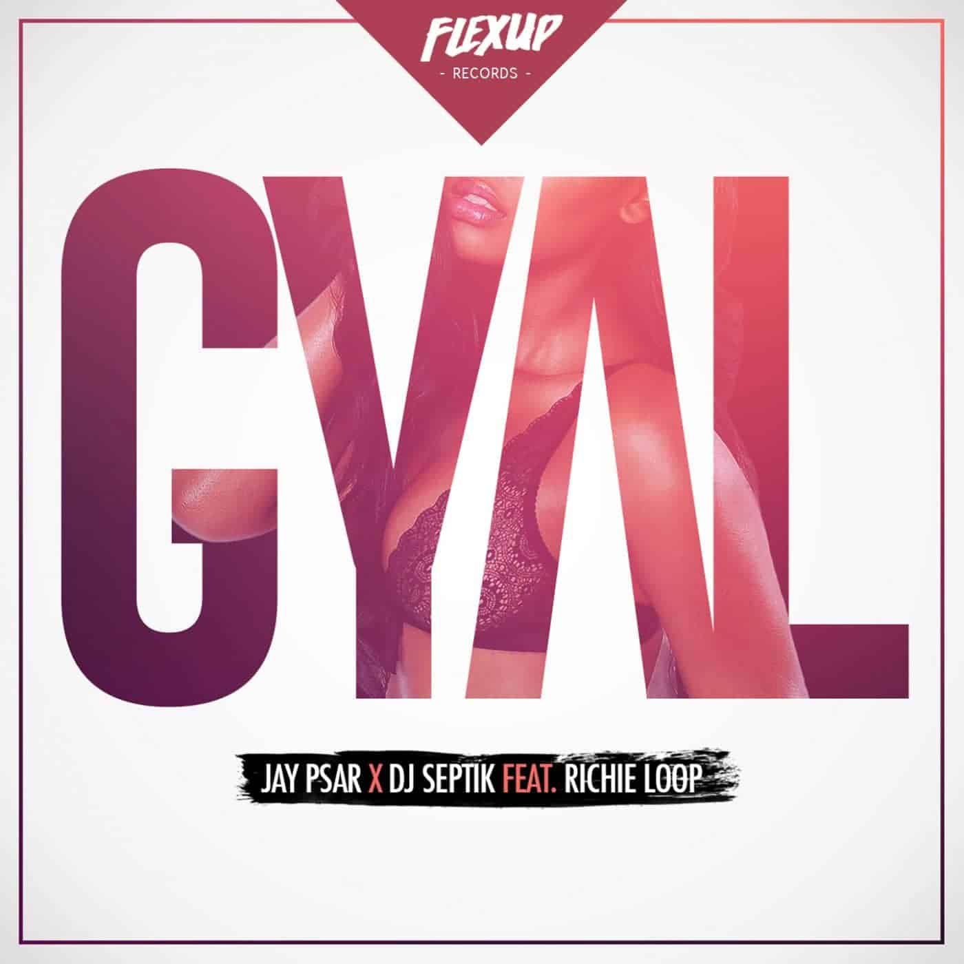 Jay Psar x Dj Septik feat. Richie Loop - Gyal