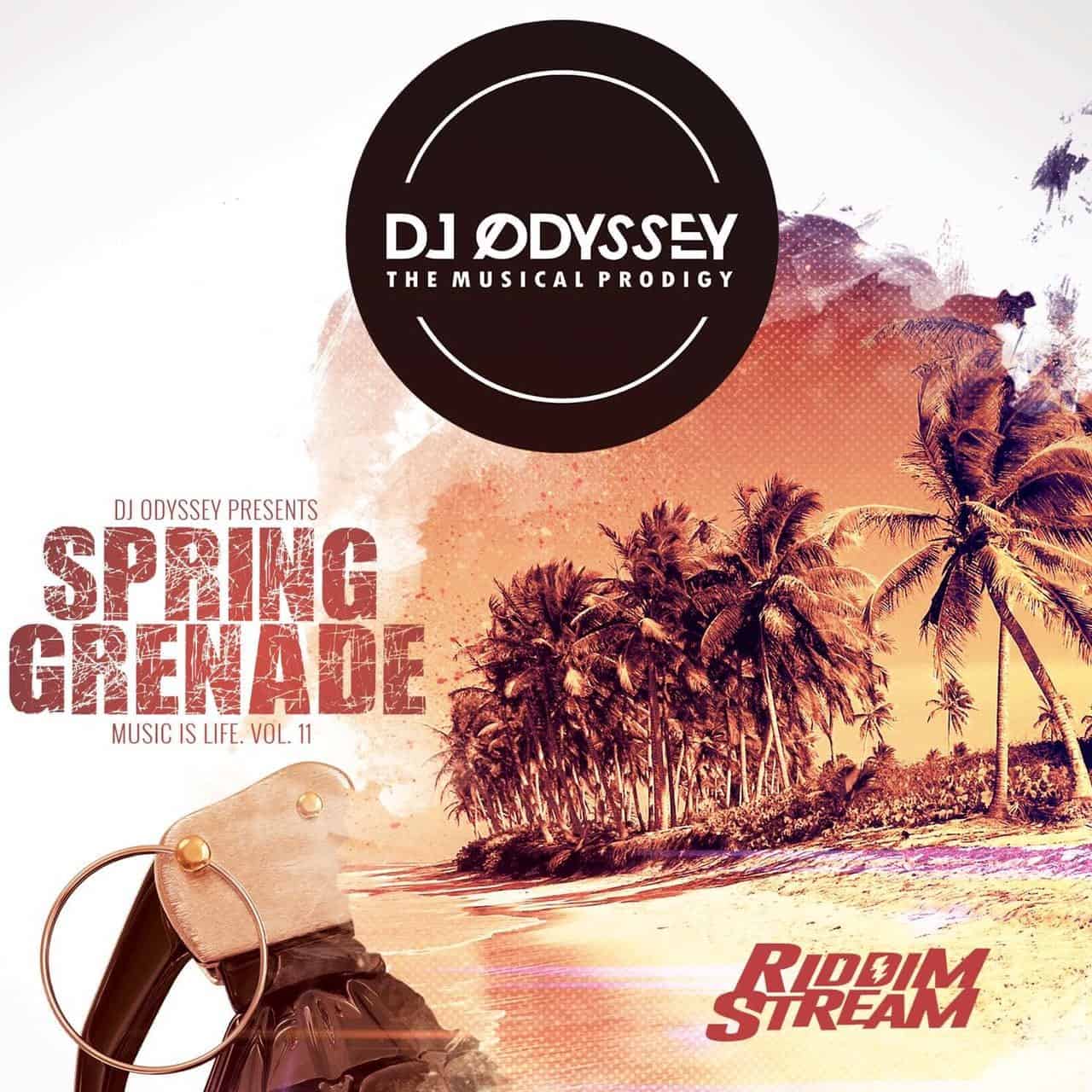 Dj Odyssey - Spring Grenade Music Is Life Vol 11