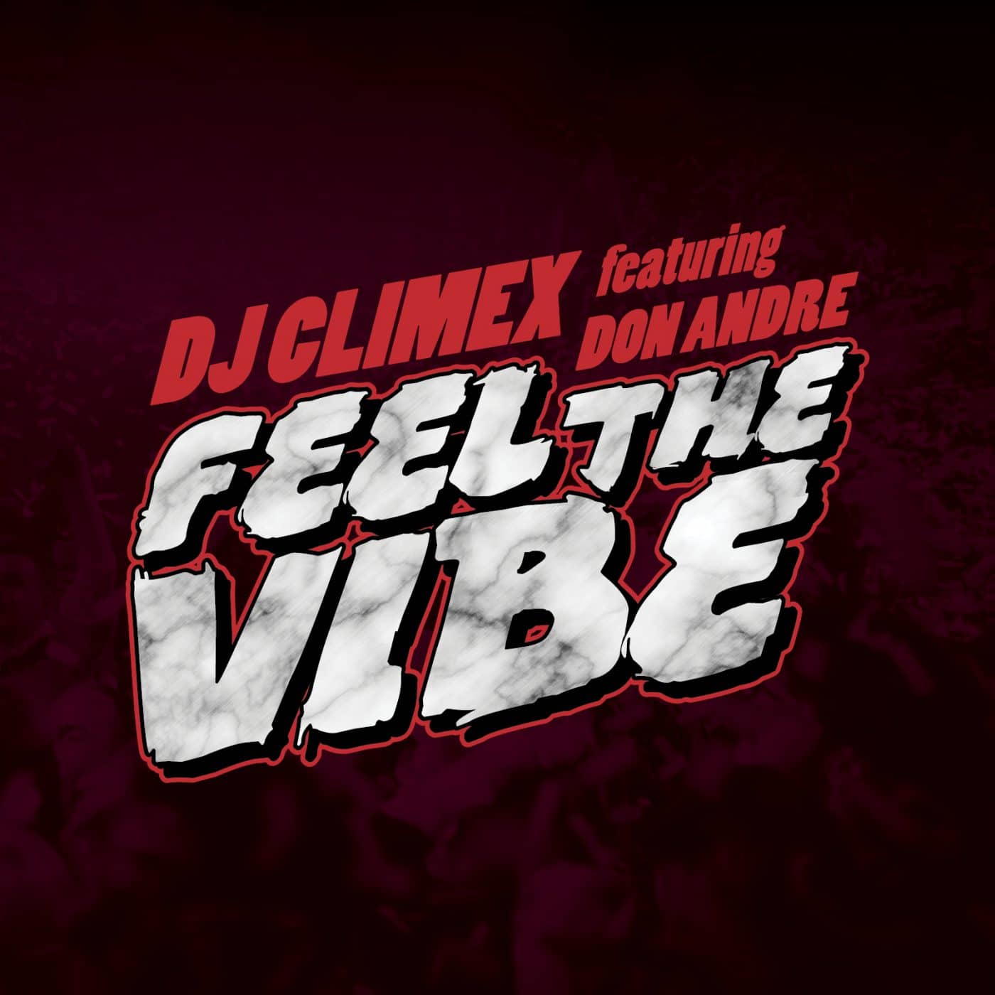 DJ ClimeX ft. Don Andre - Feel the Vibe