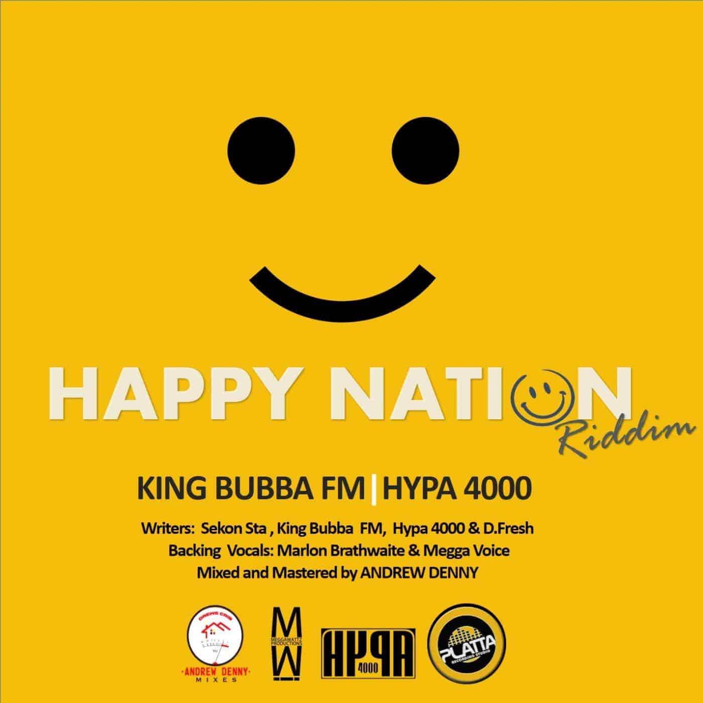 King Bubba FM - Wet Them - Happy Nation Riddim