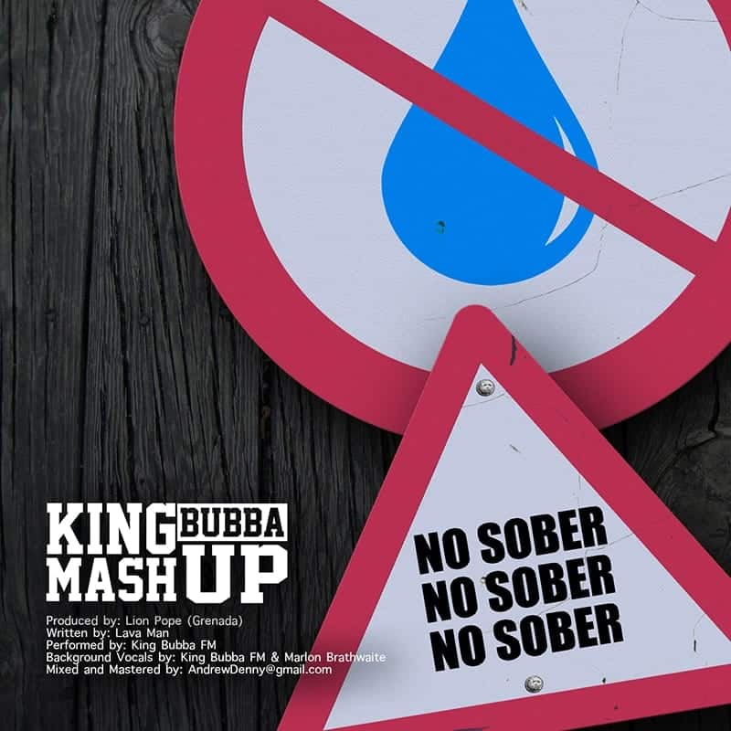 King Bubba FM - No Sober - Wizards Riddim