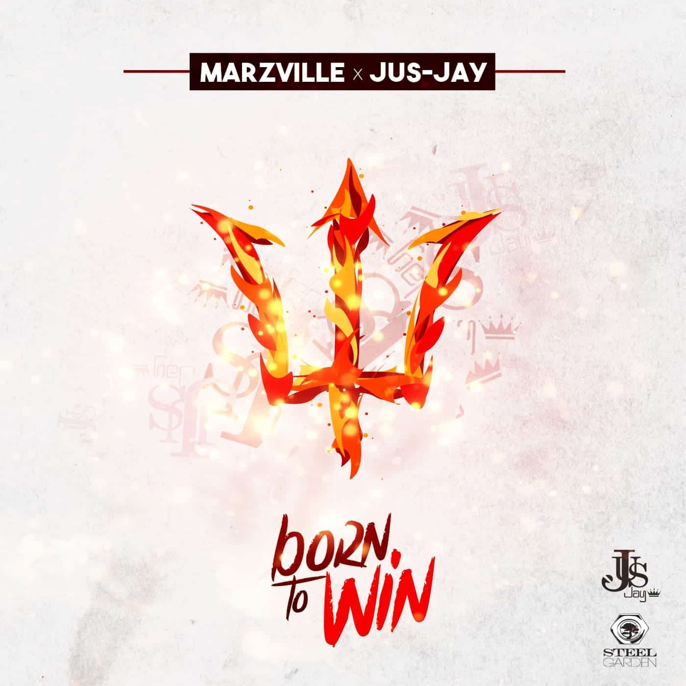Marzville x Jus-Jay - Born to Win