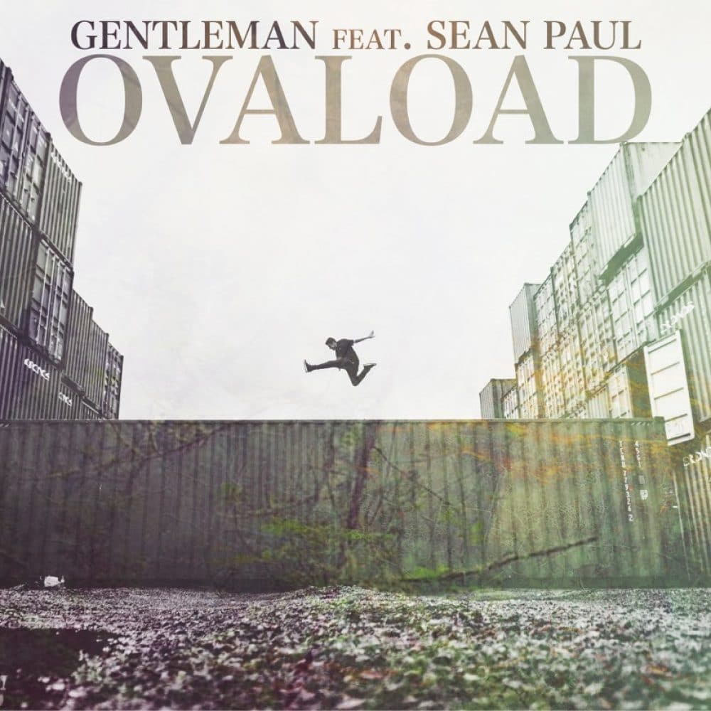 Gentleman - Ovaload feat. Sean Paul
