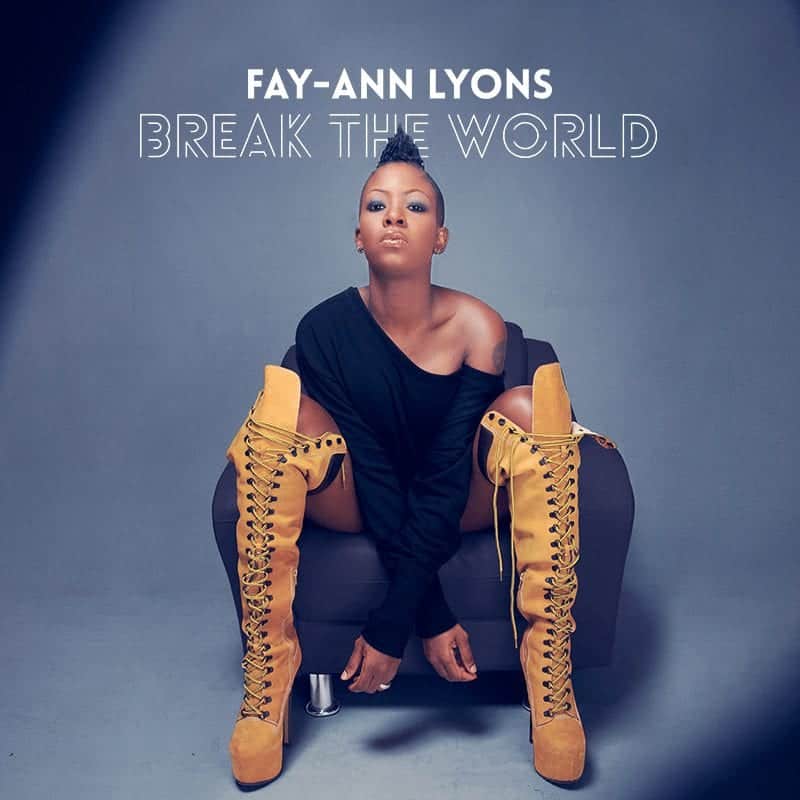 Fay-Ann Lyons - "Girls" - Break The World Album