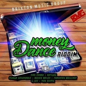 Money Dance Riddim - Brixton Music Group - Platinum Camp Records