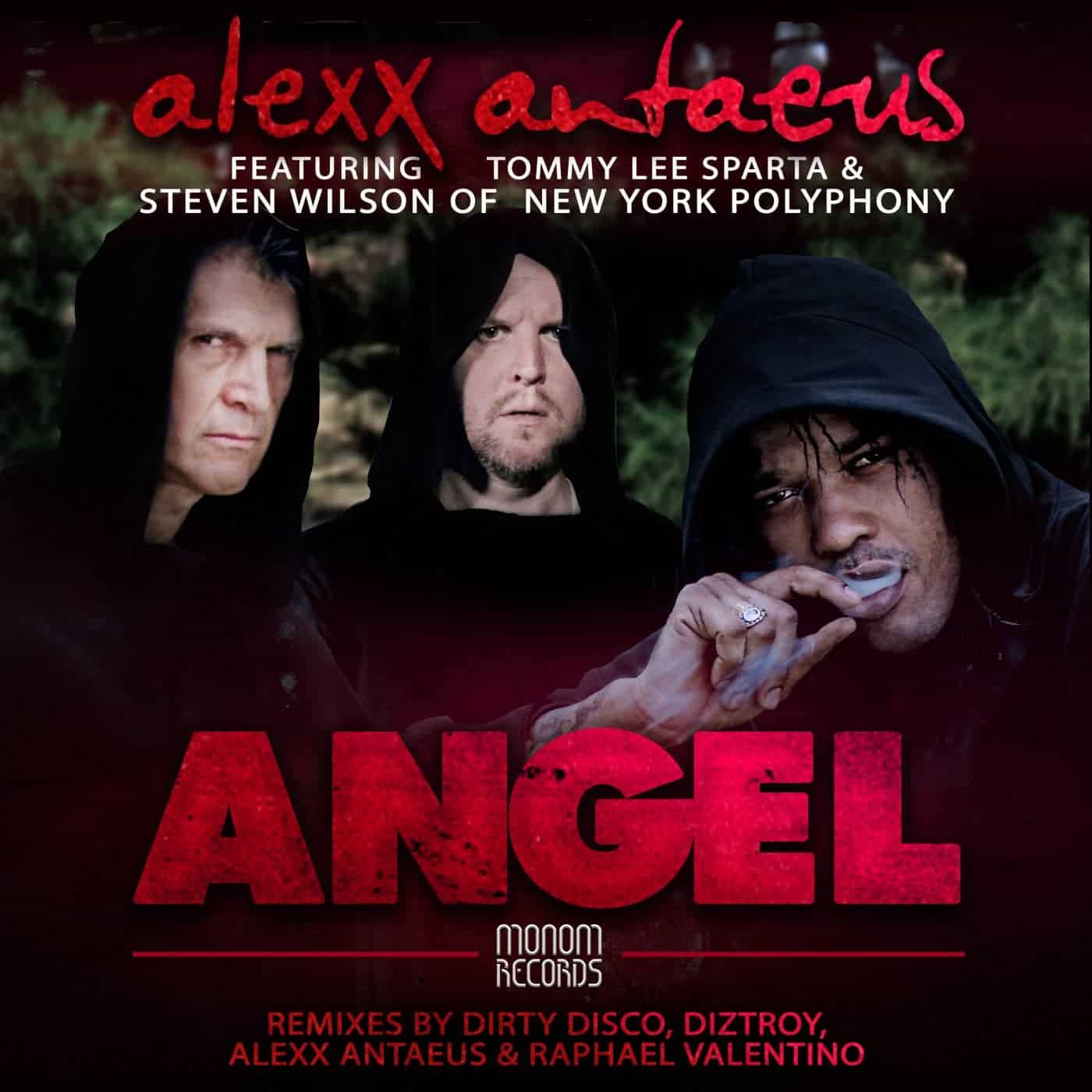 Alexx Antaeus "Angel" ft. Tommy Lee Sparta & Steven Wilson