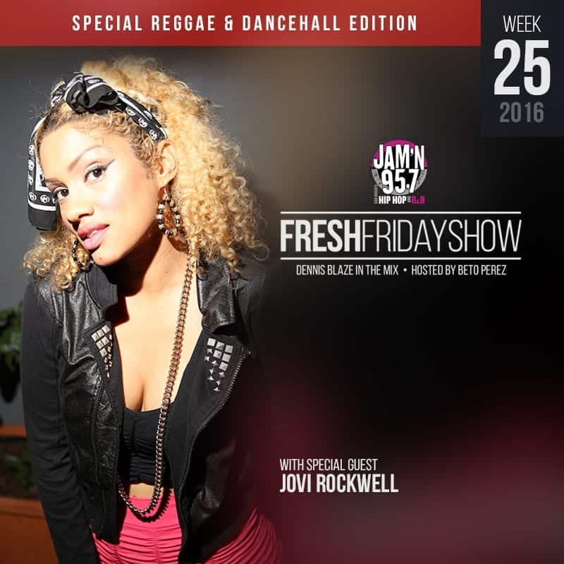 Fresh Friday Show Week 25 w Jovi Rockwell + Dennis Blaze