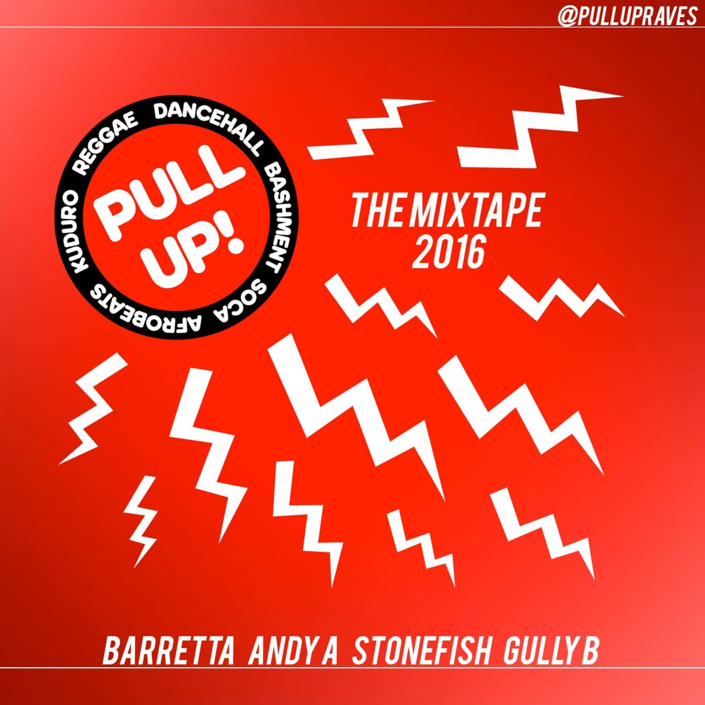 Pull Up! The Mixtape 2016