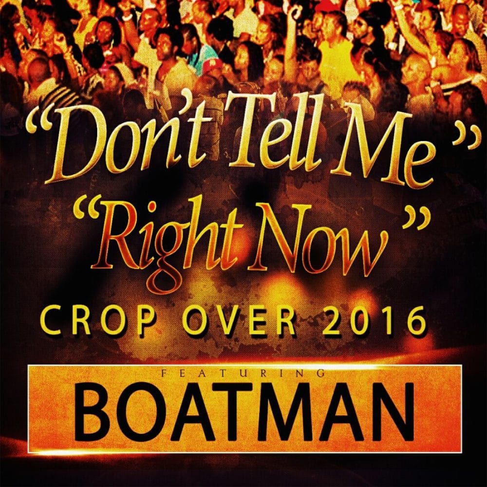 Boatman - Dont Tell Me - Crop Over 2016 - Font