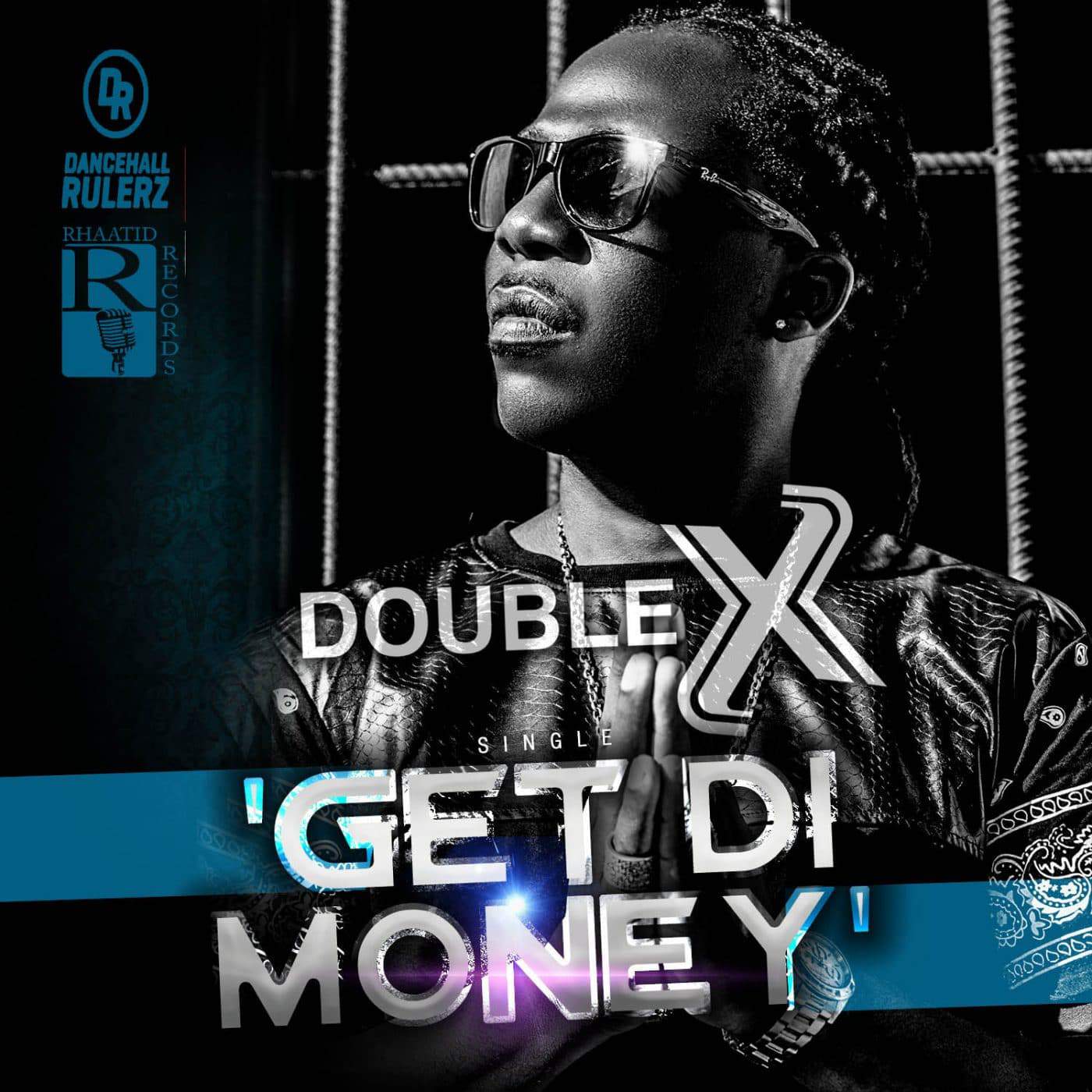Double X (Flexx TOK) - Get Di Money - 2016