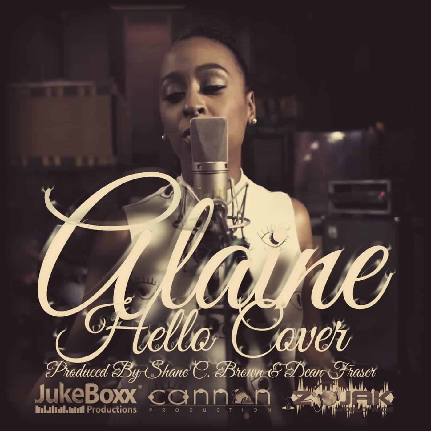 Hello - Alaine - (Adele Reggae Cover) - Juke Boxx and Cannon Productions