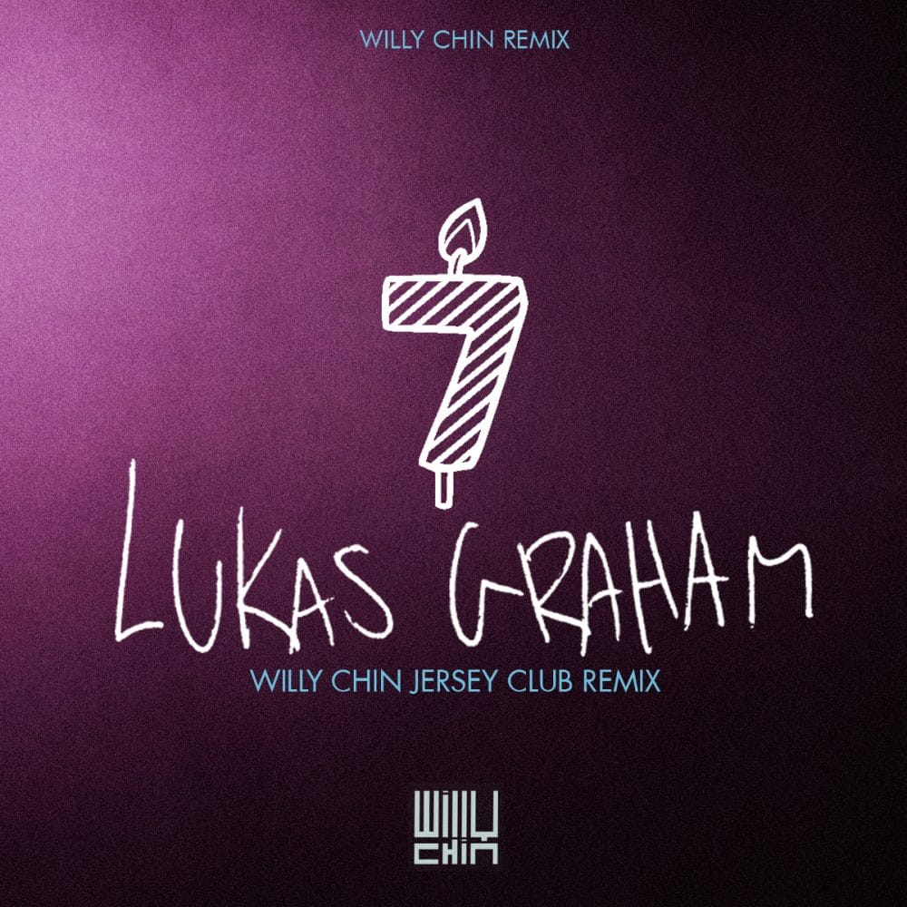 Lukas Graham - 7 Years Willy Chin Jersey Club Remix
