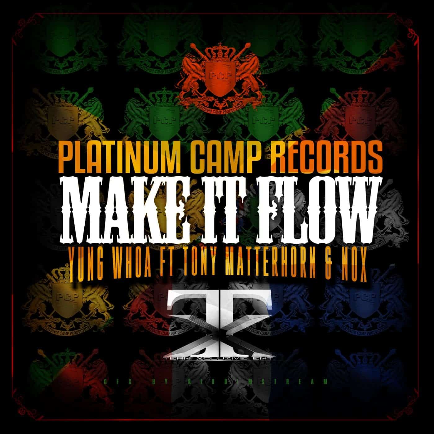 Make It Flow - Yung Whoa ft Tony Matterhorn & Nox