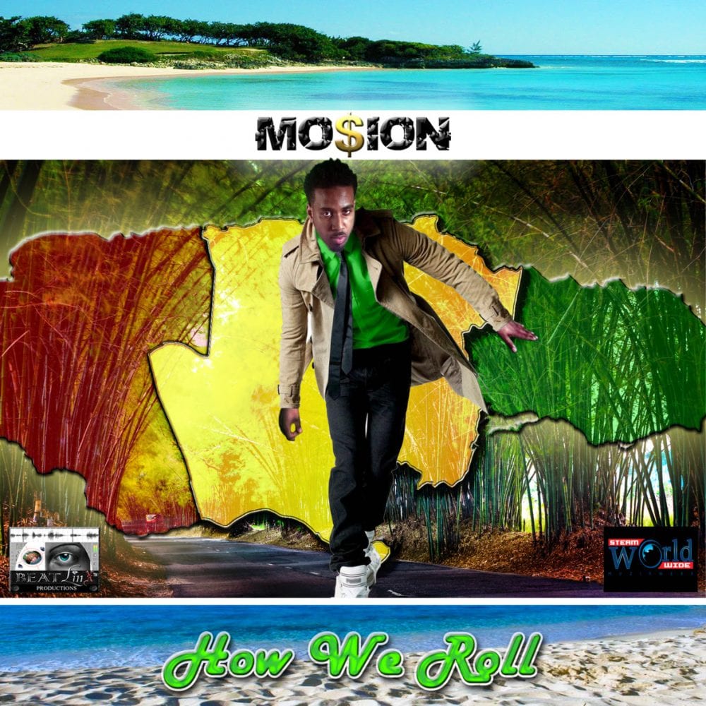 Mo$ion - How We Roll - Prod By Beatlinx & SteamWorldwide