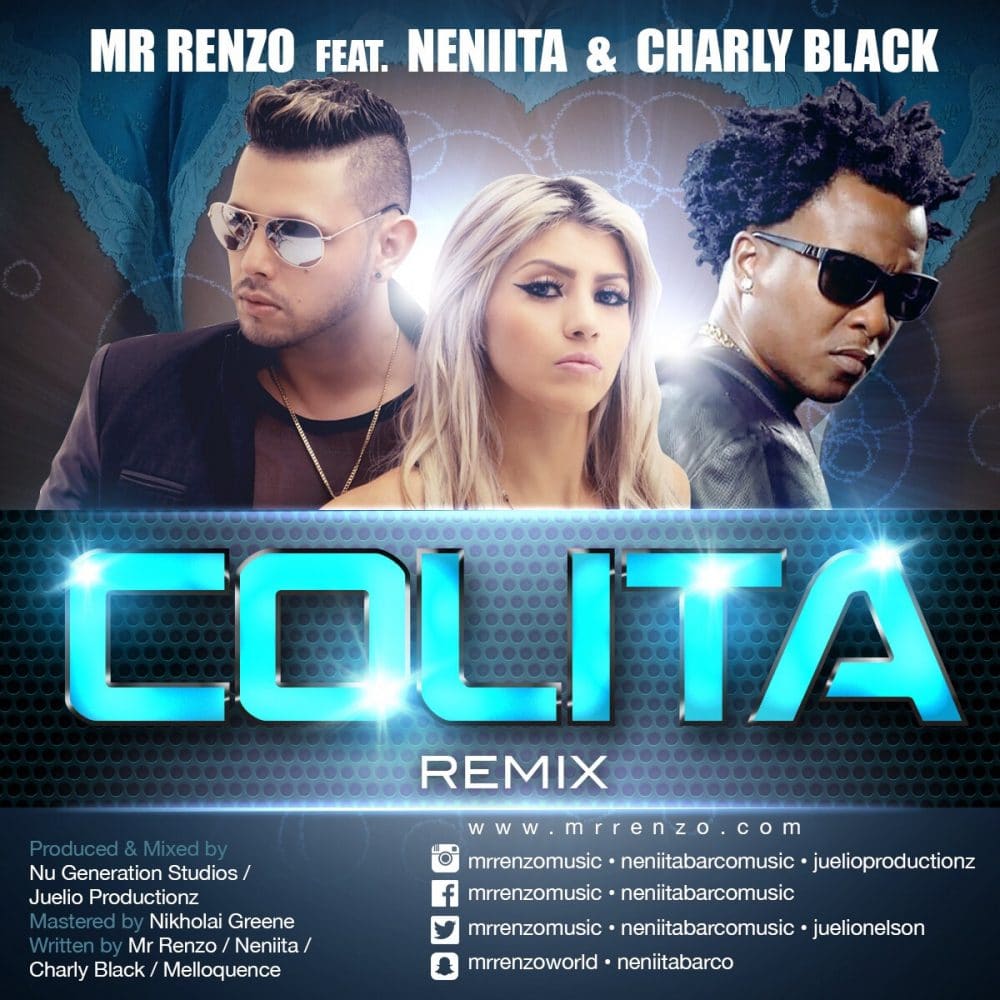 Mr Renzo x Neniita x Charly Black - Colita Remix