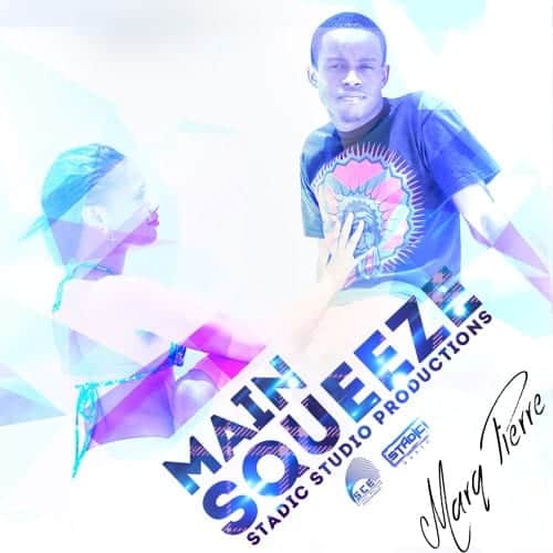 New Marq Pierre - Main Squeeze - Prod by Stadic