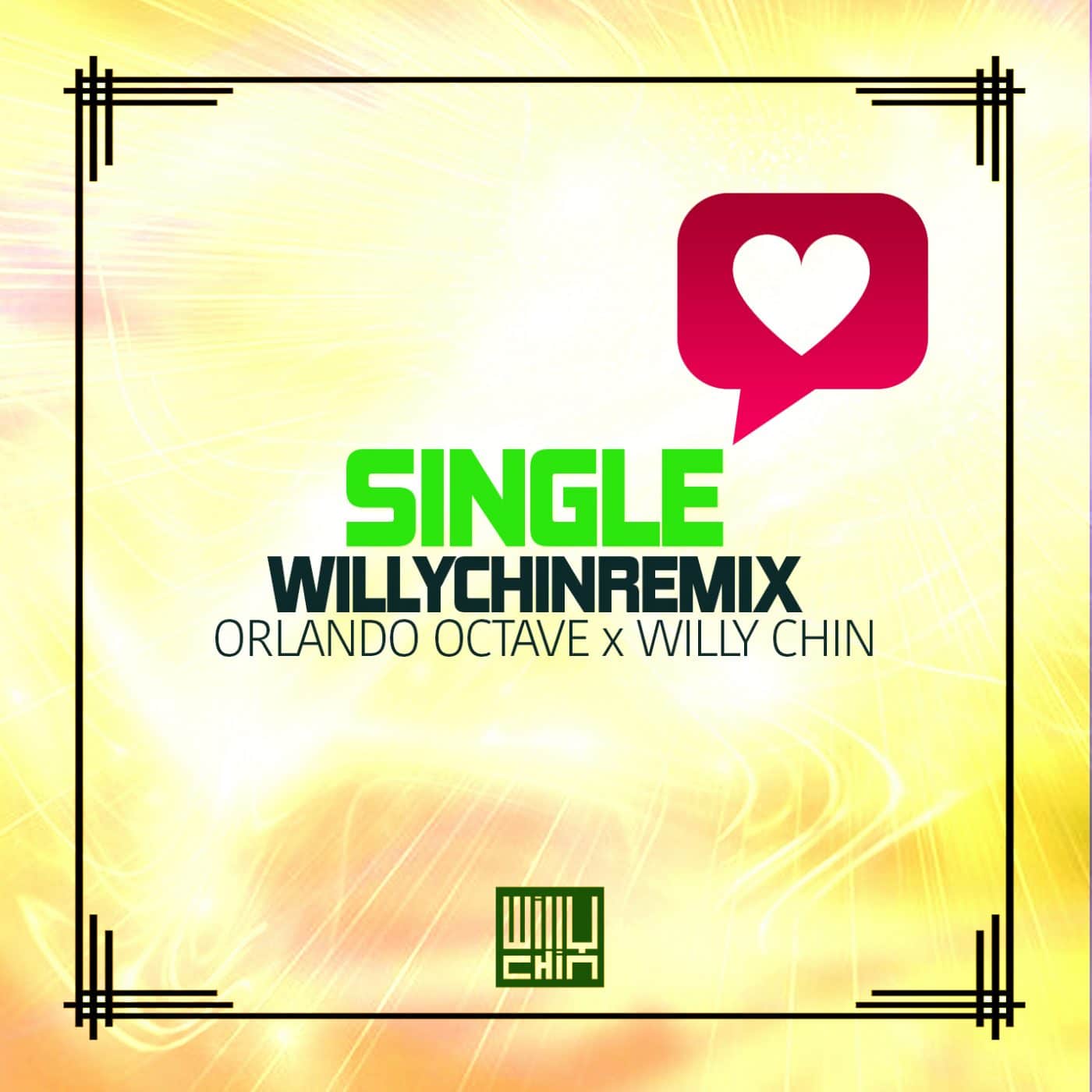 Orlando Octave - Single - Willy Chin REMIX