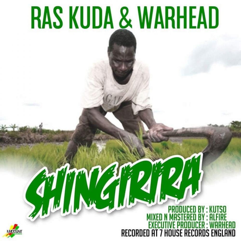 Ras Kuda & Warhead - Shingirira - 2016 Reggae