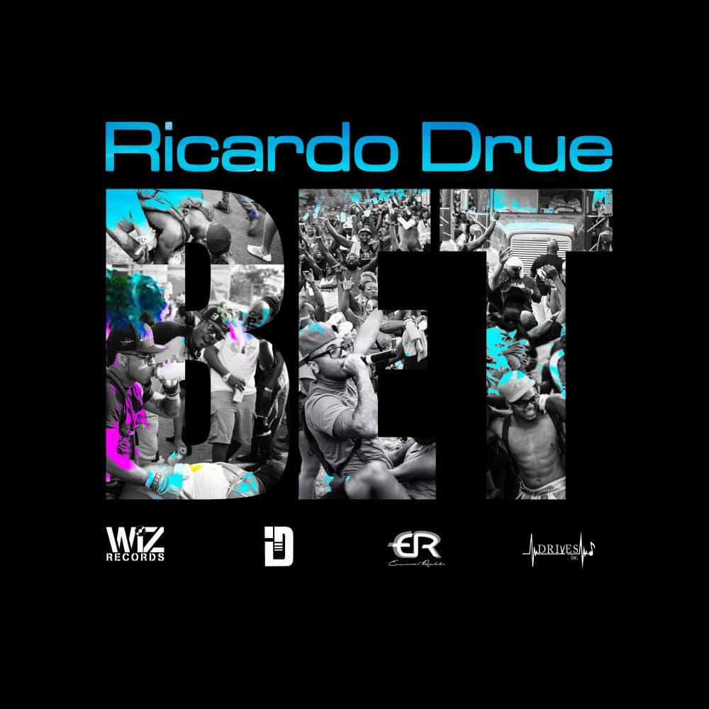 Ricardo Drue - Bet - Wiz Records - 2016 Soca