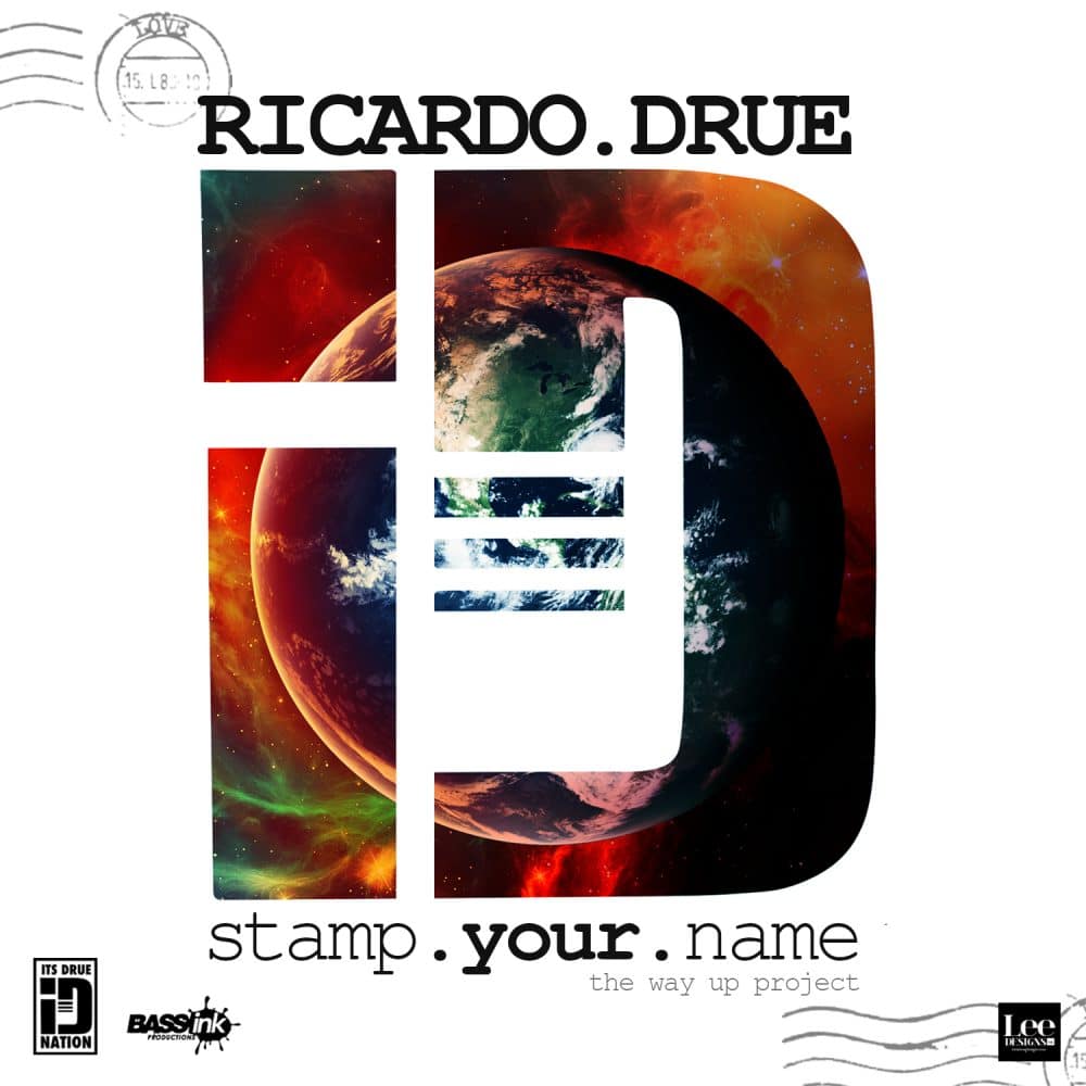 Ricardo Drue - I.D. - Stamp Yuh Name