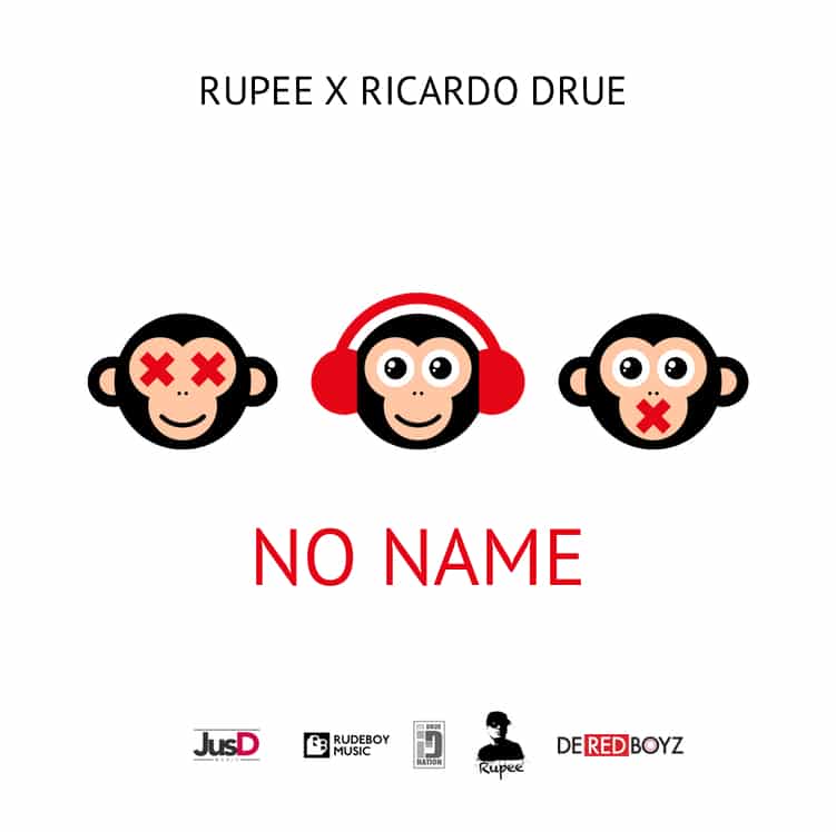 Rupee x Ricardo Drue - No Name - 2017 Soca - Prod. By De Red Boyz