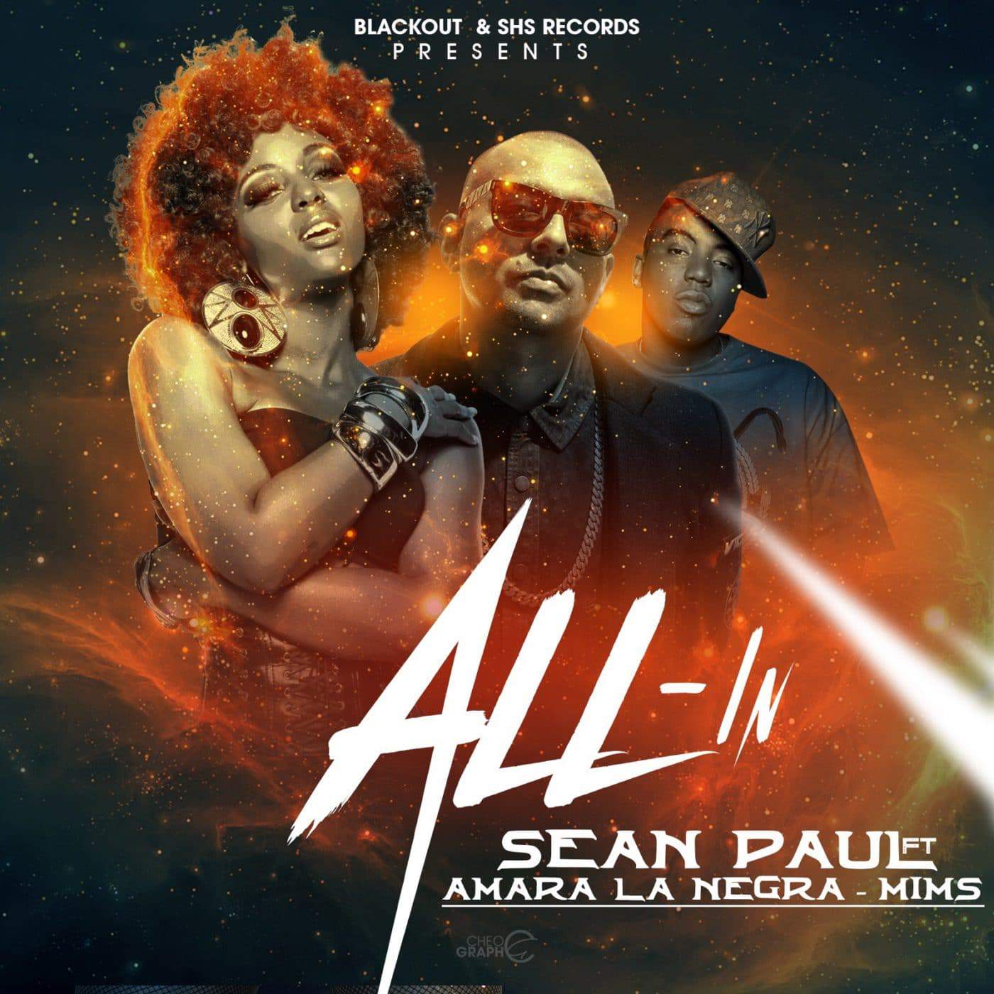 Sean Paul featuring Amara La Negra & Mims - All In - SHS Riddim - Blackout Music & SHS Records