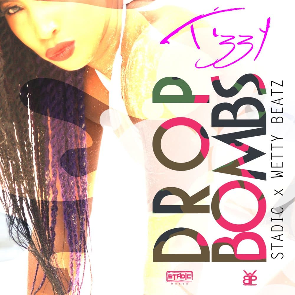 Tizzy - Drop Bombs - Prod By Stadic x Wetty Beatz - 2016 Soca