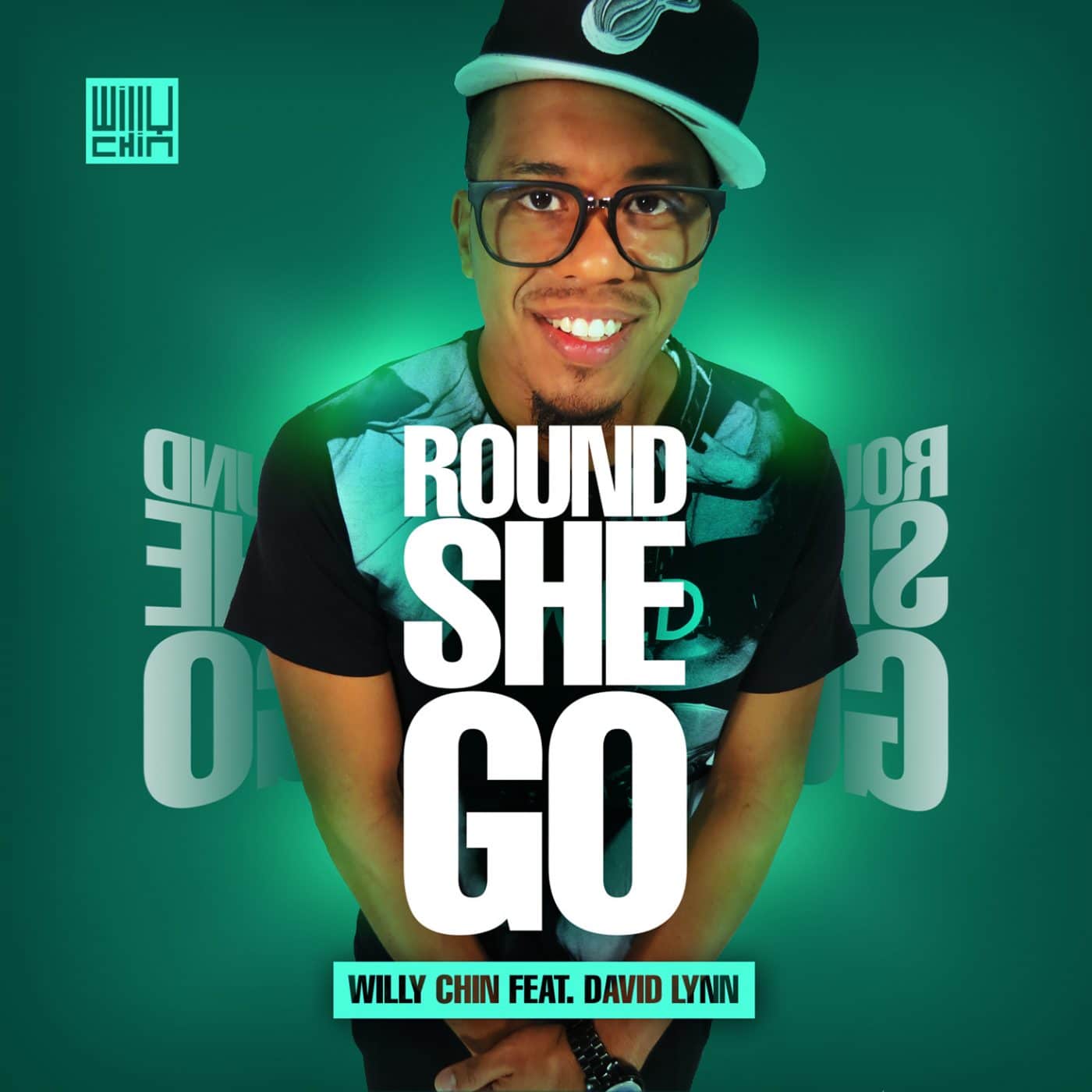 Willy Chin Ft David Lyn - Round We Go