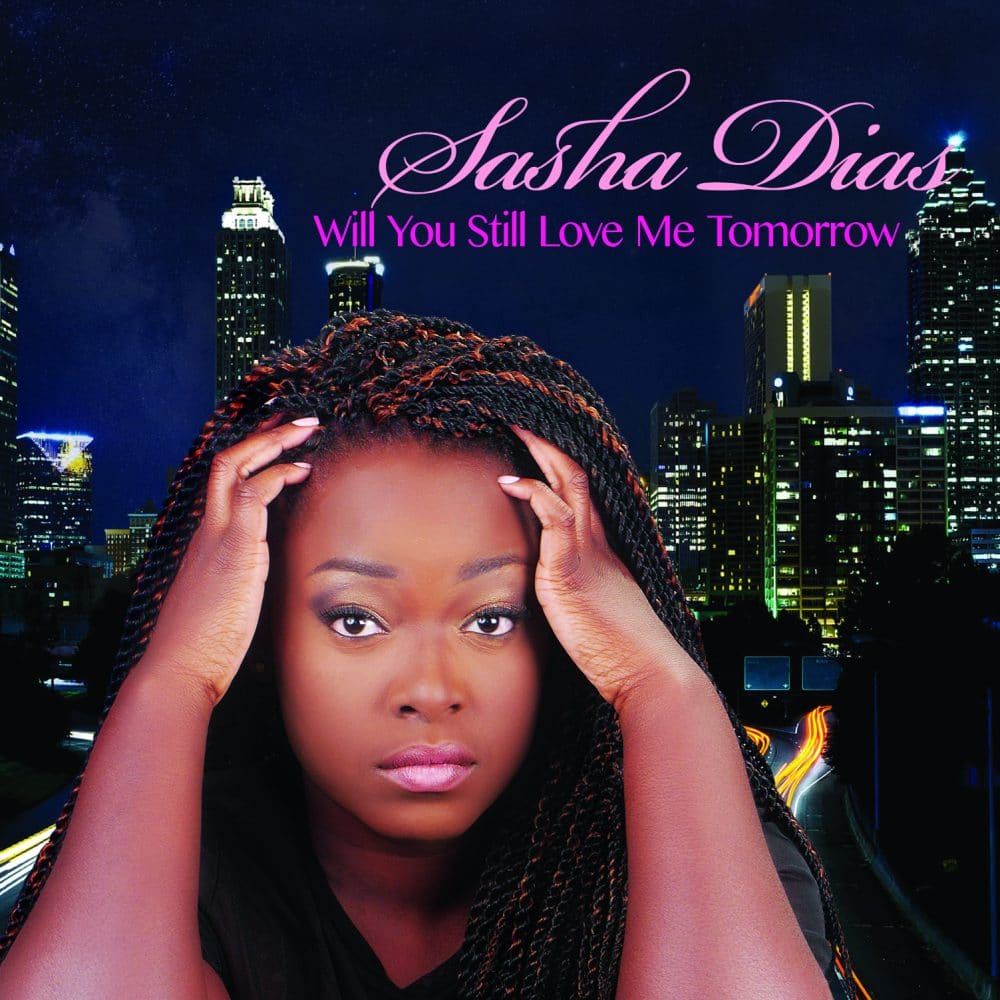 Sasha Dias - Will You Still Love Me Tomorrow - LTK20 Rechordz